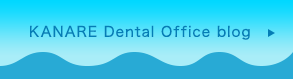 KANARE Dental Office blog